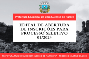 PROCESSO SELETIVO 01/2024: EDITAL DE ABERTURA DE INSCRIÇÕES!